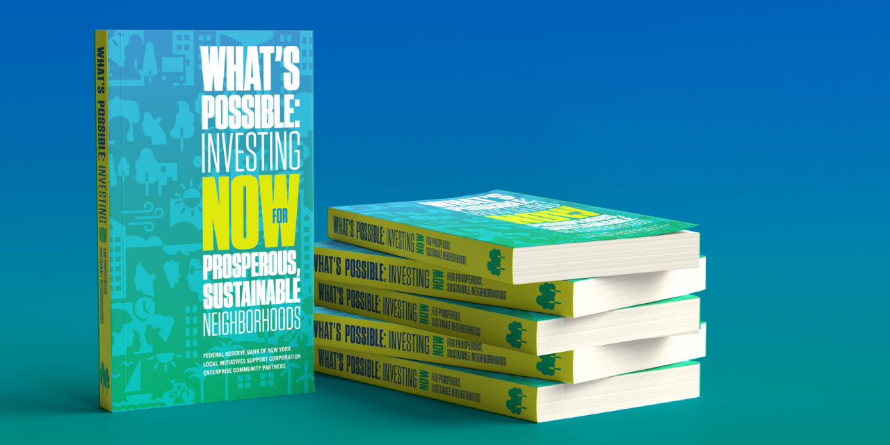 Just Released Book: What's Possible: Investing Now for Prosperous, Sustainable Neighborhoods