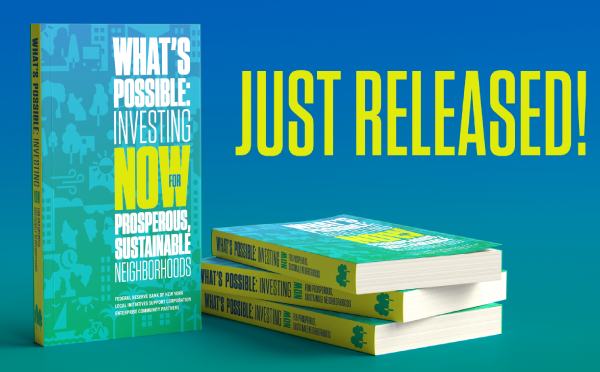 Just released book: What's Possible: Investing Now for Prosperous, Sustainable Neighborhoods
