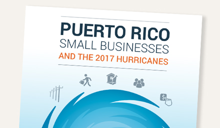 Report cover of Puerto Rico Small Businesses and the 2017 Hurricanes