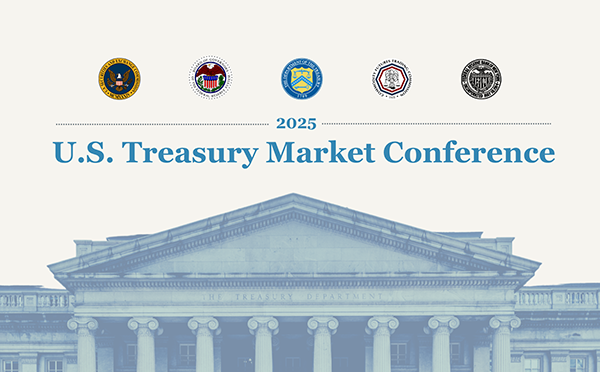 U.S. Treasury building in a blue hue, with seals for the U.S. Securities and Exchange Commission, Board of Governors of the Federal Reserve System, Treasury Department, U.S. Commodity Futures Trading Commission, and the New York Fed and text '2025 U.S. Treasury Market Conference' above.