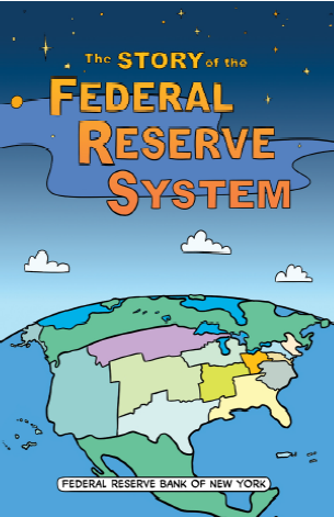 The Story of the Federal Reserve System